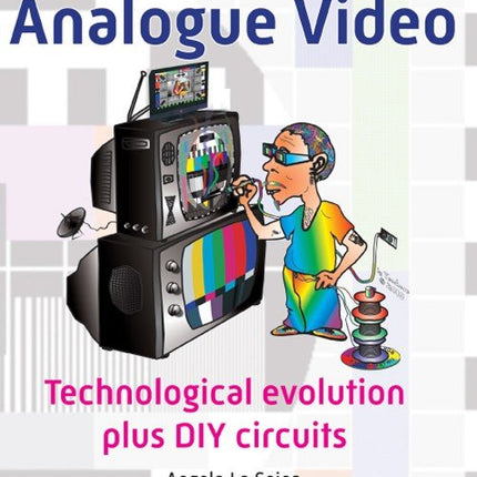 Analogue Video (E - BOOK) - Elektor
