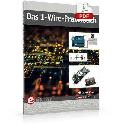 Das 1 - Wire - Praxisbuch (E - book) - Elektor