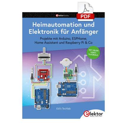 Heimautomation und Elektronik für Anfänger (PDF) - Elektor