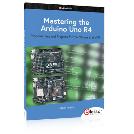 Mastering the Arduino Uno R4 - Elektor