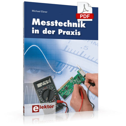 Messtechnik in der Praxis (E - BOOK) - Elektor