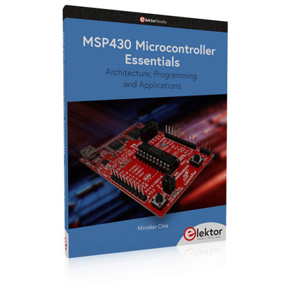 MSP430 Microcontroller Essentials - Elektor