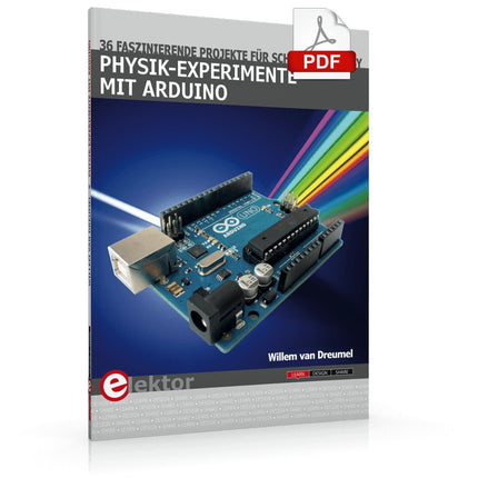 Physik - Experimente mit Arduino (E - book) - Elektor