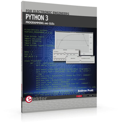 Python 3 Programming and GUIs - Elektor