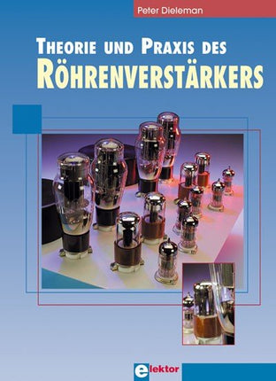 Theorie und Praxis des Röhrenverstärkers (E - book) - Elektor